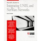 Click here to buy Novell's Guide to Integrating Unix and Netware Networks (The... by  James E. Gaskin.