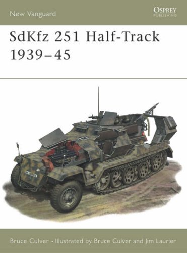 City Travel Guides Discounted  Books : SDKFZ 251 Half Track (Osprey New Vanguard)
