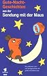 Die Sendung mit der Maus - Gute-Nacht-Geschichten [VHS]