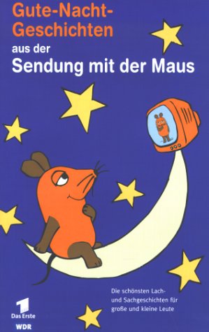 Die Sendung mit der Maus - Gute-Nacht-Geschichten