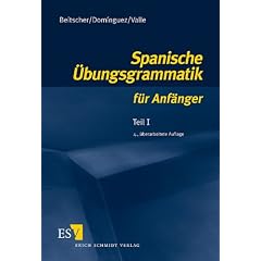Spanische Übungsgrammatik für Anfänger: Spanische Übungsgrammatik für Anfänger 1. (Lernmaterialien): Tl I (Broschiert)