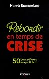 Rebondir en temps de crise