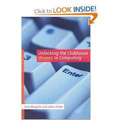 Unlocking the Clubhouse: Women in Computing