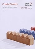 Create streets : not just multi-storey estates