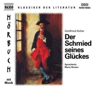 Der Schmied seines Gl�ckes. CD