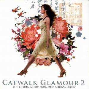 CD-Charts  Search : Catwalk Glamour, Vol. 2