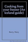 Cooking from your freezer
