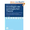 Grundlagen der soziologischen Theorie: Band 3: Sinnverstehen und Intersubjektivität - Hermeneutik, funktionale Analyse, Konversationsanalyse und Systemtheorie Grundlagen der soziologischen Theorie: Band 3: Sinnverstehen und Intersubjektivität - Hermeneutik, funktionale Analyse, Konversationsanalyse und Systemtheorie