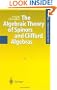 The Algebraic Theory of Spinors and Clifford Algebras: Collected Works, Volume 2 (Collected Works of Claude Chevalley) (v. 2)