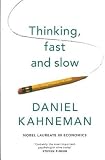 Thinking, fast and slow