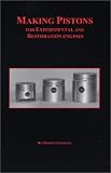 ISBN: 0970220340 - Making Pistons for Experimental and Restoration Engines