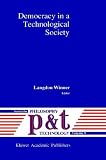 Democracy in a Technological Society