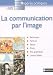 La communication par l'image