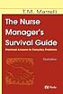 Nurse Manager's Survival Guide: Practical Answers to Everyday Problems (Marrelli, Nurse Manager's Survival Guide)