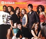 S Club 8 -  Sundown Pt.1