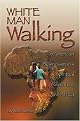 White Man Walking (Paperback)
