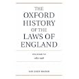 The Oxford History of the Laws of England: Volume VI: 1483-1558 (Oxford History of the Laws of England) by  John Baker