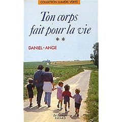 Ton corps fait pour la vie