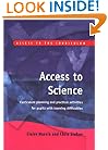Access to Science: Curriculum Planning and Practical Activities for Pupils with Learning Difficulties (Access to the Curriculum)