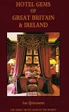 Hotel Gems in Great Britain and Ireland (Hotel Gems in the World)