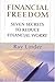 Financial Freedom: Seven Secrets to Reduce Financial Worry