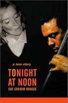 Tonight at Noon: A Love Story