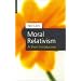 Moral Relativism (Short Introduction)