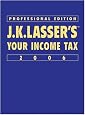 JK Lasser's�Your Income Tax  2006 (J.K. Lasser)