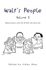 Walt's People- Volume 3: Talking Disney With the Artists Who Knew Him