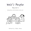 Walt's People - Volume 3: Talking Disney with the Artists who Knew Him