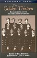 The Golden Thirteen: Recollections of the First Black Naval Officers (Bluejacket Paperback Series)
