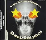 Dragon Ash - Deep Impact ( Audio CD ) - B00004TCZ2