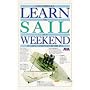 Learn to Sail in a Weekend (Learn in a Weekend)