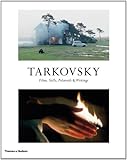 Tarkovsky : films, stills, polaroids & writings