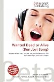 Produkt-Bild: Wanted Dead or Alive (Bon Jovi Song)