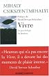 Vivre: La psychologie du bonheur