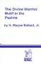 The Divine Warrior Motif in the Psalms (Bibal Dissertation Series)