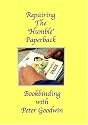 BOOKBINDING DVD SERIES - REPAIRING THE 'HUMBLE' PAPERBACK DVD