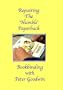 BOOKBINDING DVD SERIES - REPAIRING THE 'HUMBLE' PAPERBACK DVD