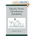 Electric Power Distribution Reliability (Power Engineering, 14)