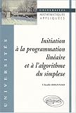 Initiation à la programmation linéaire et à l\'algorithme du simplexe