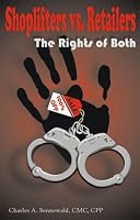 Shoplifters vs. Retailers The Rights of Both