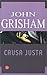 Causa Justa / Street Lawyer (Punto de Lectura)