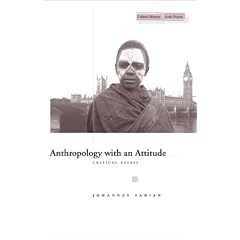 Anthropology with an Attitude: Critical Essays (Cultural Memory in the Present)
