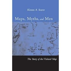 Maps, Myths, and Men: The Story of the Vinland Map