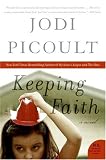 Keeping Faith: A Novel (P.S.)