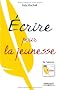 Ecrire pour la jeunesse