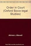 Order in court : the organisation of verbal interaction in judicial settings