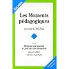 Les Moments p�dagogiques : Suivi de Moment du journal et journal des moments