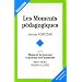 Les Moments p�dagogiques : Suivi de Moment du journal et journal des moments